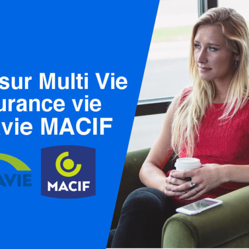 Avis assurance vie Multi Vie Mutavie MACIF