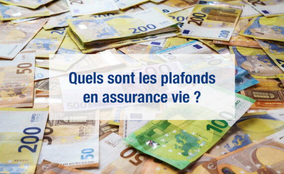 Plafond assurance vie