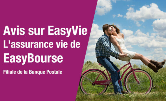 Avis assurance vie vie EasyVie EasyBourse
