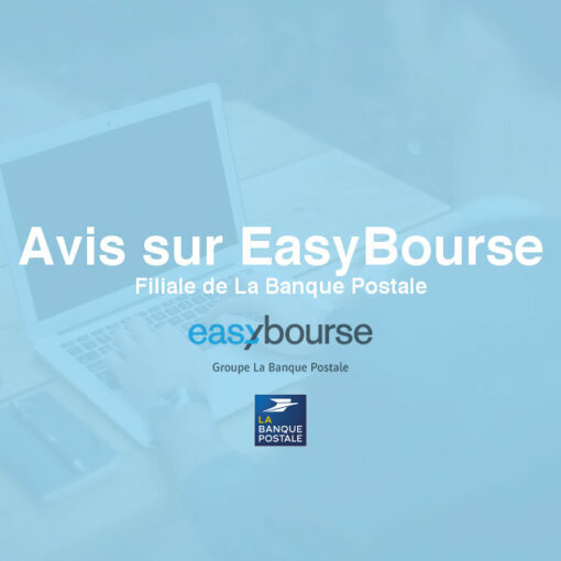 Avis Easybourse courtier en ligne bourse
