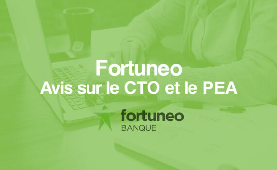 Avis Fortuneo bourse PEA CTO