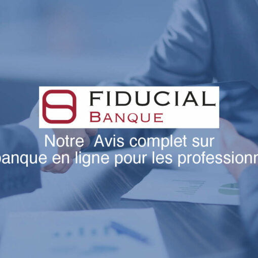 Avis Banque Fiducial banque en ligne pro