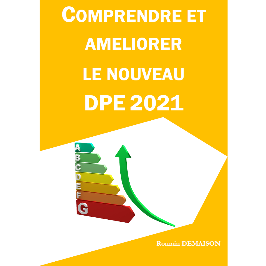 Comprendre et améliorer le nouveau DPE