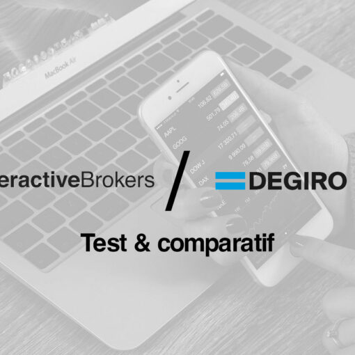 Interactive Brokers ou DEGIRO comparaison