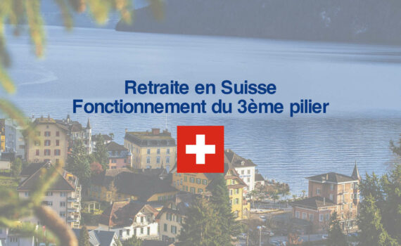 3ème pilier retraite suisse