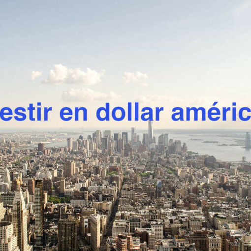 Investir en dollar US : acheter des dollars américains