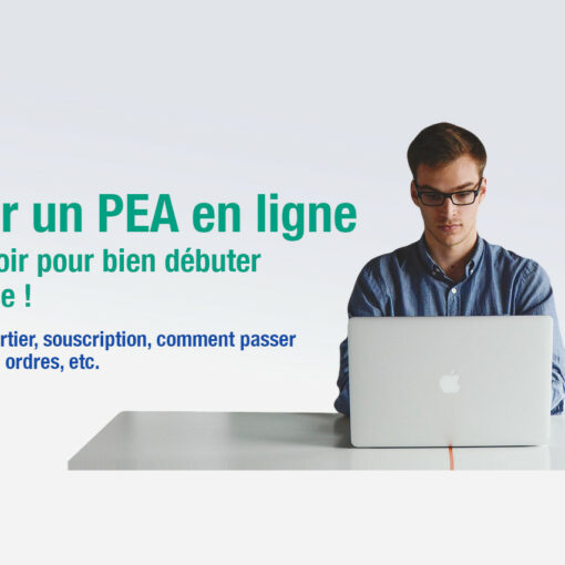 Ouvrir un PEA en ligne