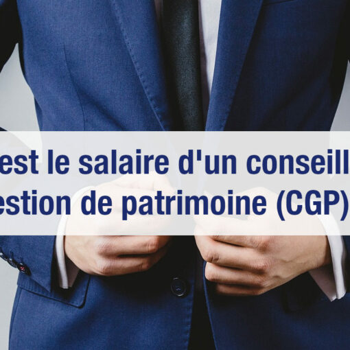 Salaire conseiller en gestion de patrimoine