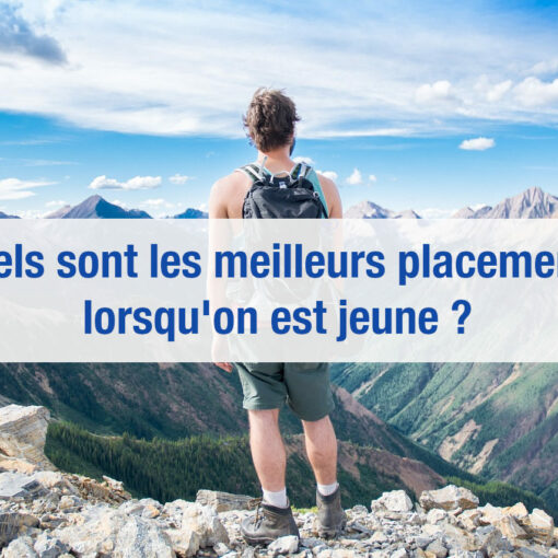 Meilleurs placements jeune