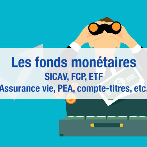 Fonds monétaires en assurance vie, PEA, CTO : sécuriser son épargne