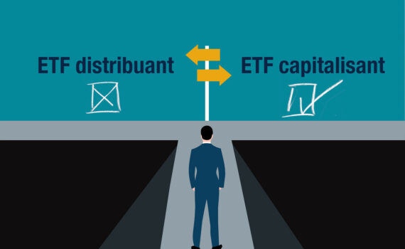 ETF capitalisant ou distribuant
