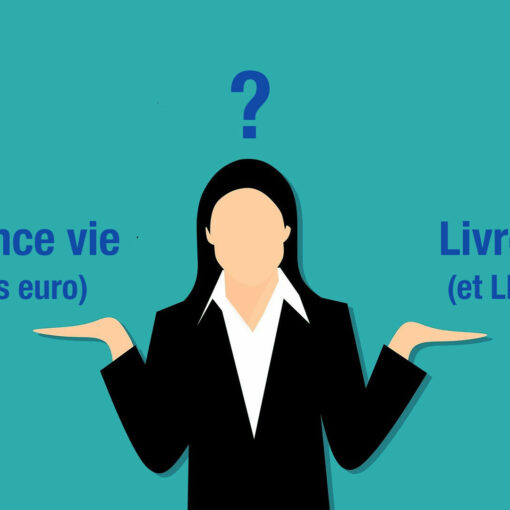 Assurance vie ou livret A