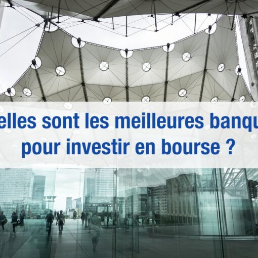 meilleure banque bourse