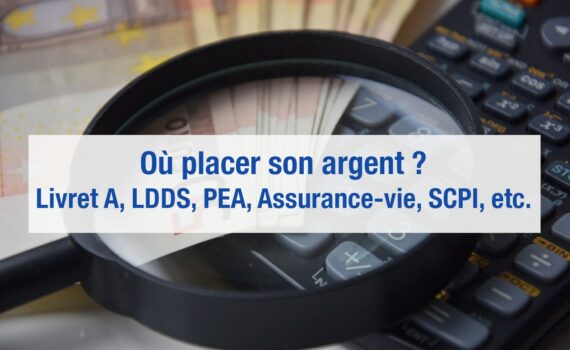 Où placer son argent