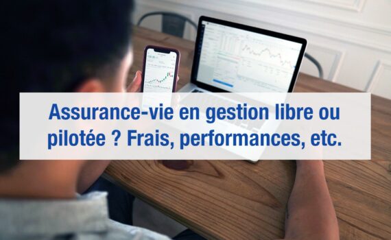 assurance vie gestion libre ou pilotée