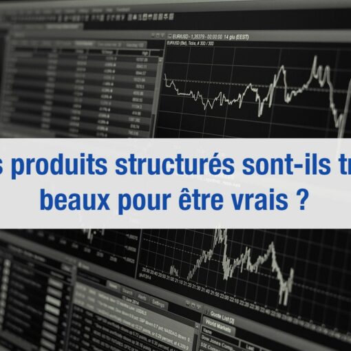 produits structurés avis