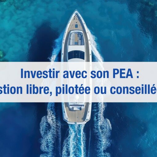 PEA gestion libre ou pilotée