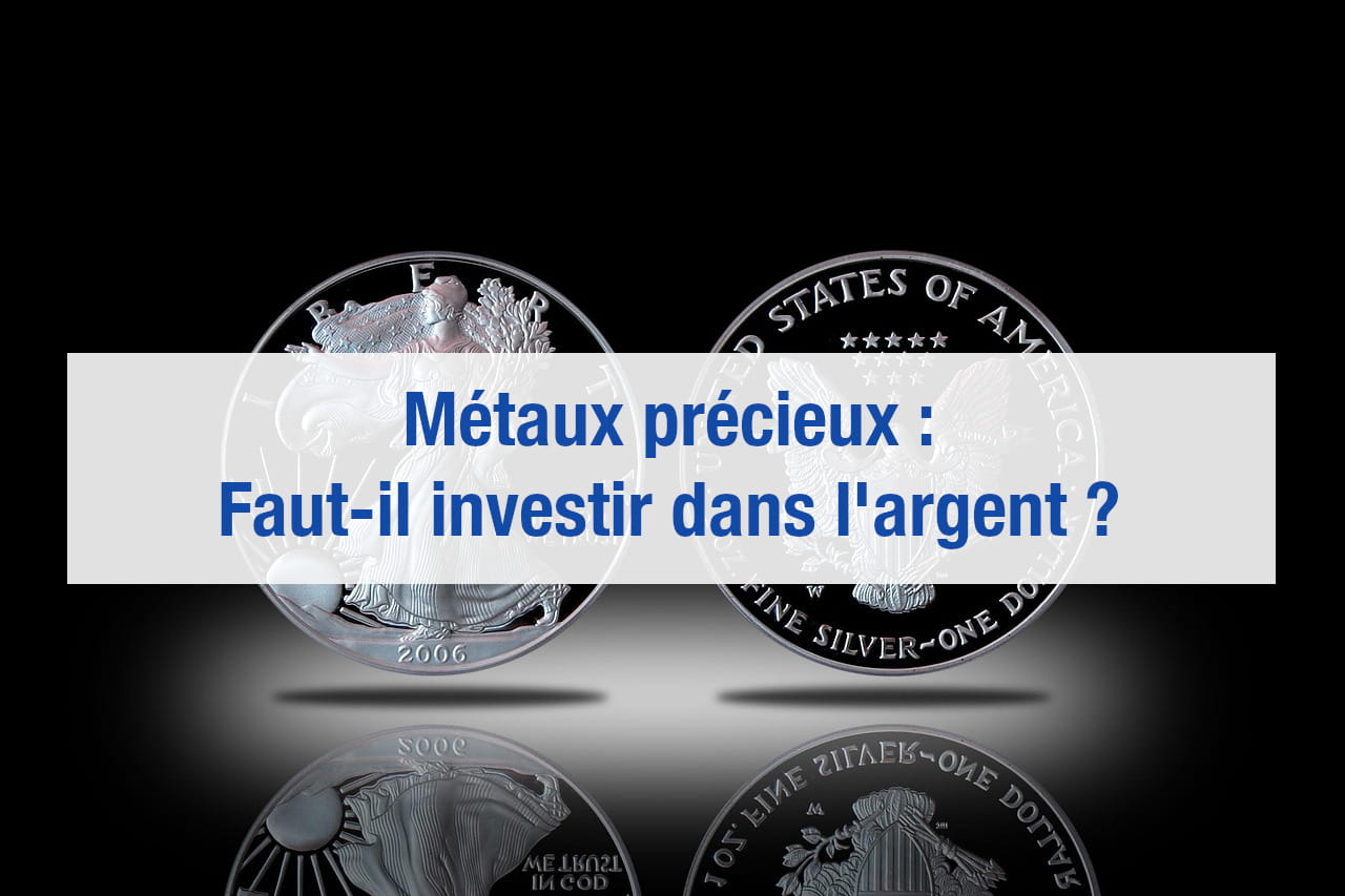 investir dans l'argent métal