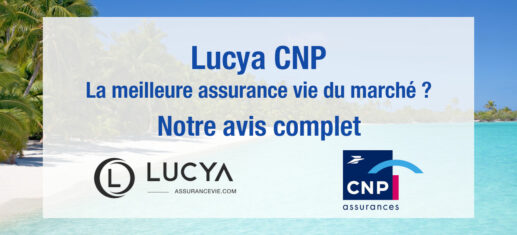 Avis Lucya CNP assurance vie